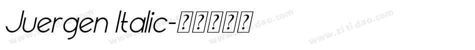 Juergen Italic字体转换